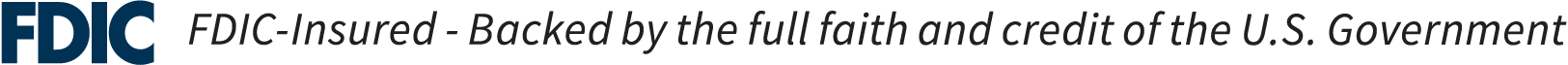 FDIC Digital Sign, using the official FDIC wordmark. This digital sign indicates the deposit institution is backed by the full faith and credit of the US government.